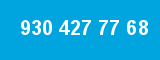 930 427 77 68